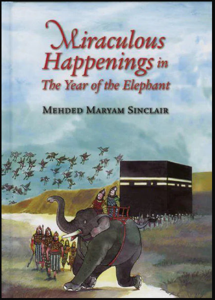 Miraculous Happenings in The Year of the Elephant (PB)