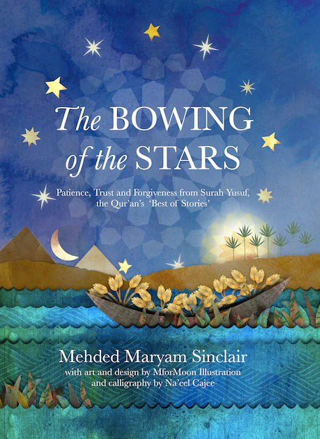 The Bowing of the STARS (HB) Best of Stories Surah Yusuf