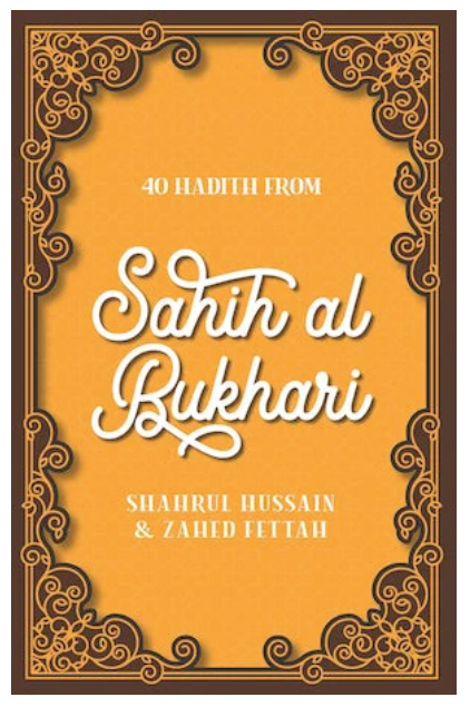 40 Hadith from Sahih al Bukhari