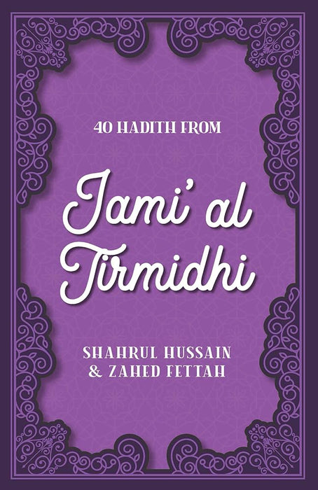 40 Hadith from Jami al Tirmidhi
