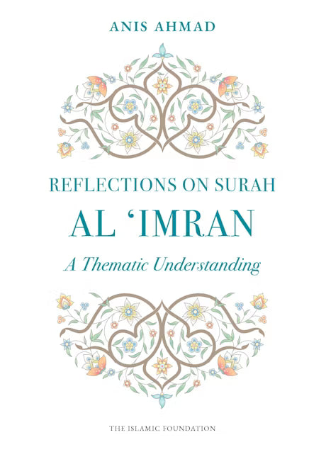 Reflections on Surah Al Imran