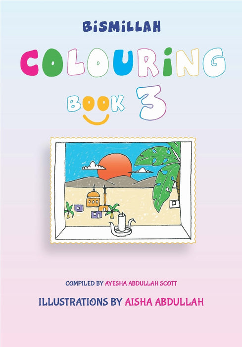 Colouring Book 3: Bismillah Work Book