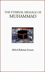 The Eternal Message of Muhammad