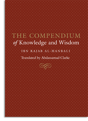 The Compendium of Knowledge and Wisdom