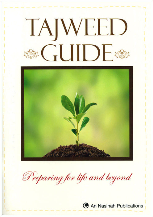 Tajweed Guide : Preparing for life and beyond