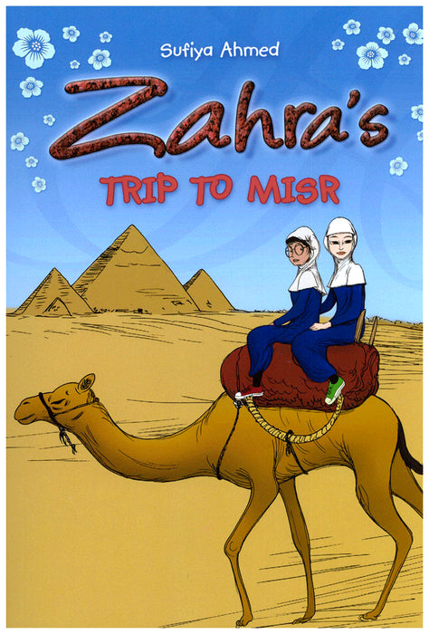 Zahra's Series - Trip to Misr