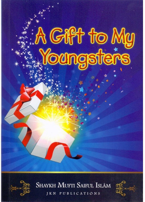 A Gift to My Youngsters