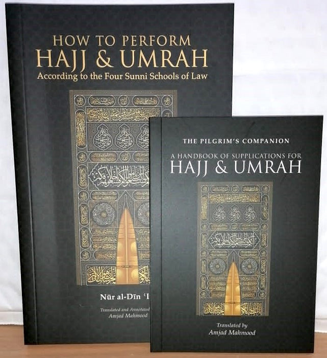 How to perform Hajj and Umrah/Pilgrim’s companion