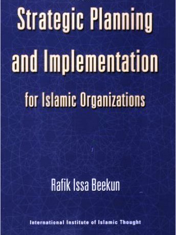 Strategic Planning and Implementation for Islamic Organizations