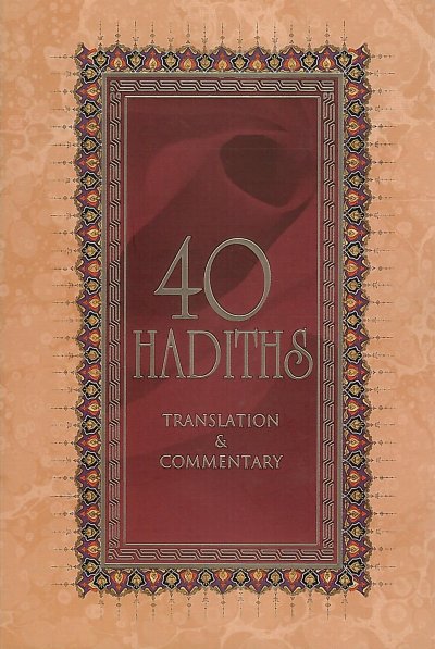 40 Hadiths Translation and Commentary (Tughra)