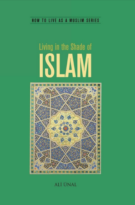 Living in the Shade of Islam