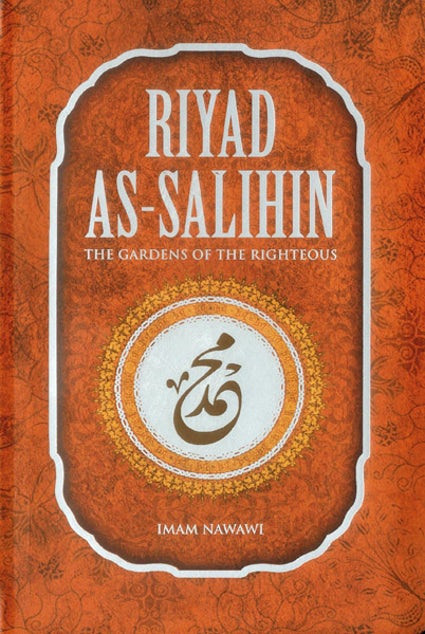 Riyad As Salihin - The Gardens of the Righteous