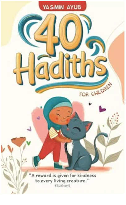 40 Hadiths for Children