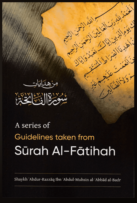 A Series of Guidelines taken from Surah Al-Fatihah