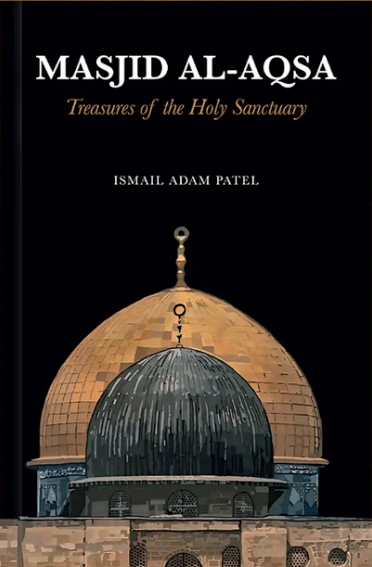 Masjid al-Aqsa: Treasures of the Holy Sanctuary