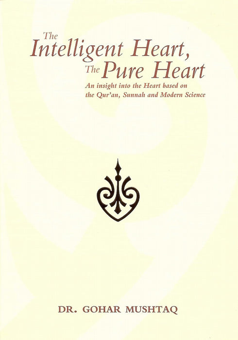 The Intelligent Heart, The Pure Heart