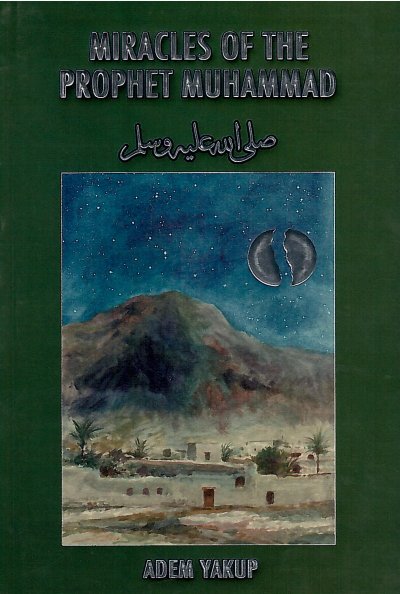Miracles of the Prophet Muhammad