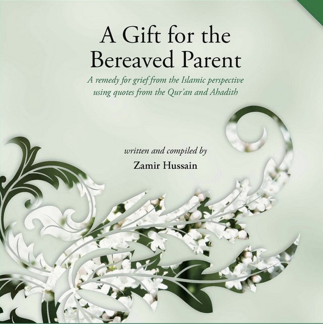 A Gift for the Bereaved Parent