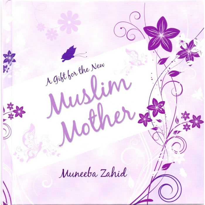 A Gift for the New Muslim Mother