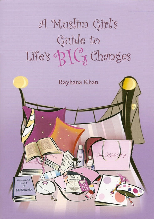A Muslim Girl&amp;#039;s Guide to Life&amp;#039;s Big Changes