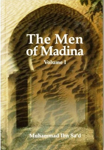 The Men of Madina - Volume I