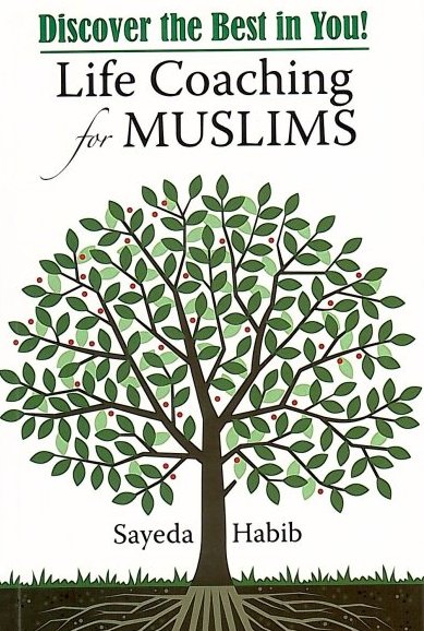 Discover the Best in You! Life Coaching for Muslims (PB)