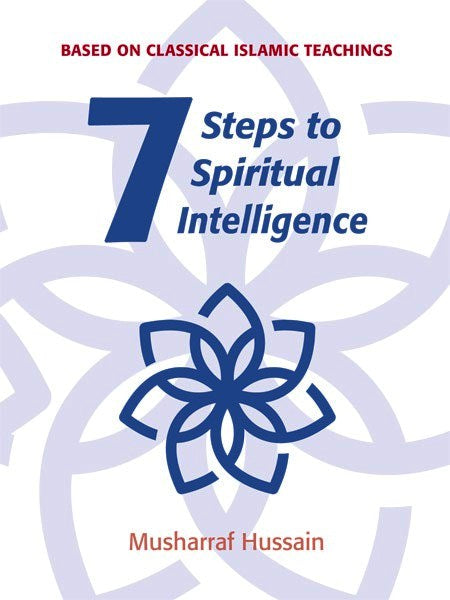 Seven Steps to Spiritual Intelligence