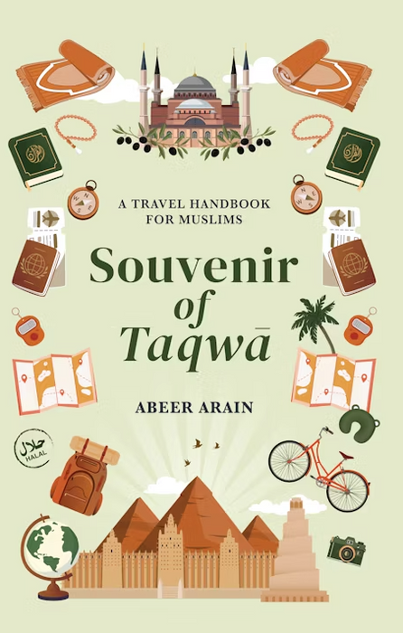 Souvenir of Taqwa - A Travel Handbook for Muslims