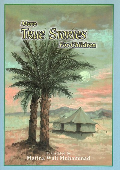 More True Stories for Children