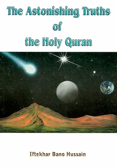 The Astonishing Truths of the Holy Quran