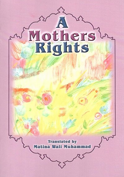 A Mother's Rights