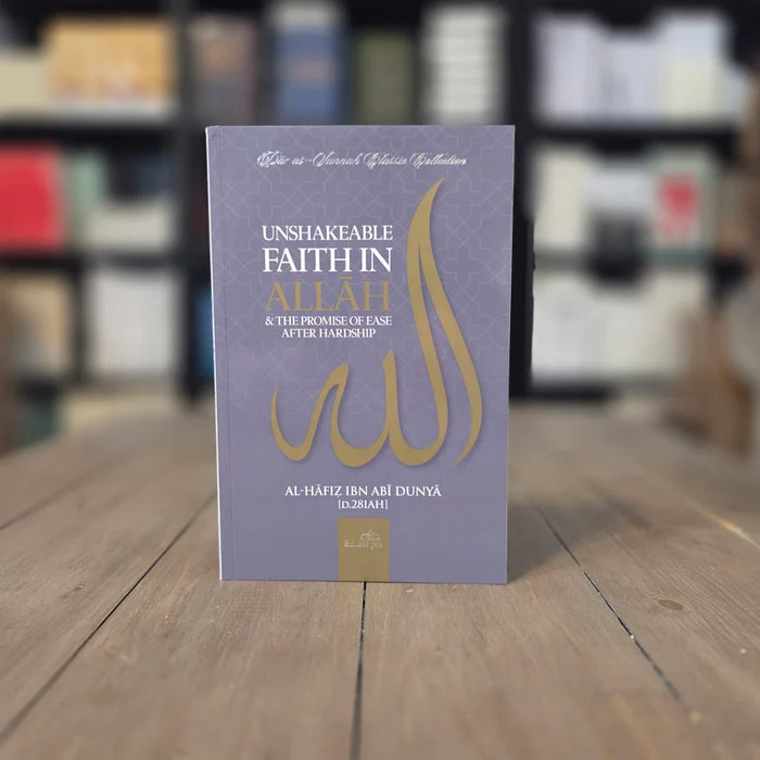 Unshakeable faith in Allah
