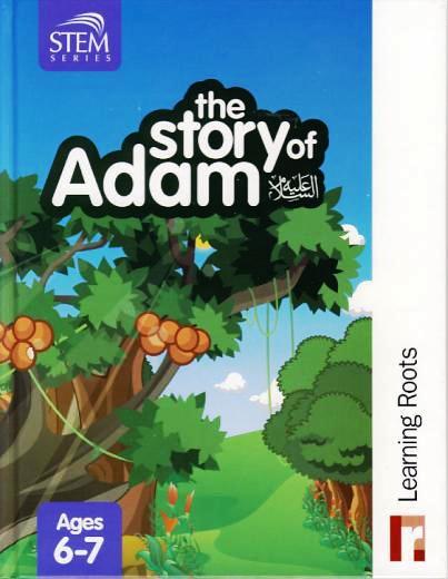 The Story of Adam (Alayhissalaam)