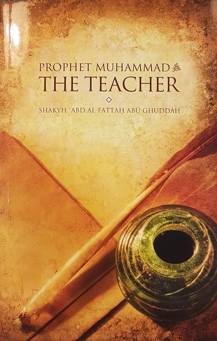 Prophet Muhammad & The Teacher