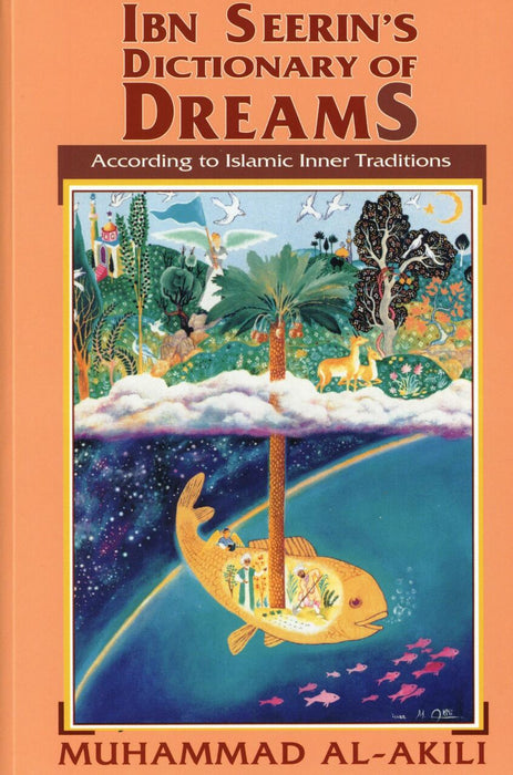 Ibn Seerin&amp;#039;s Dictionary of Dreams