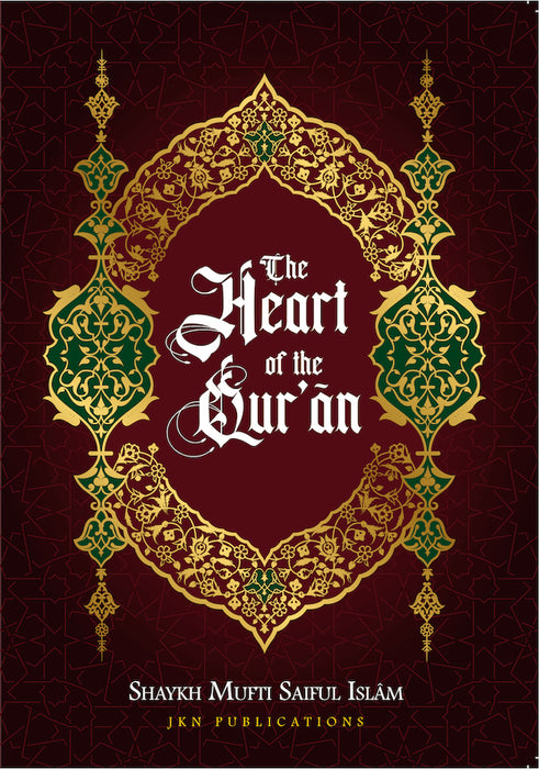 The Heart of the Quran JKN