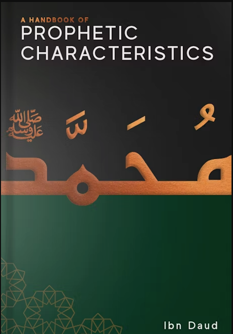 A Handbook of Prophetic Characteristics
