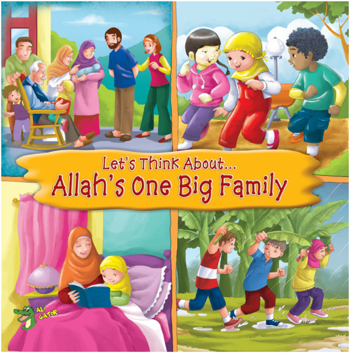 Let's Think About....Allah's One big Family