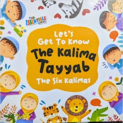 Let's get to know The Kalima Tayyab (The Six Kalimas