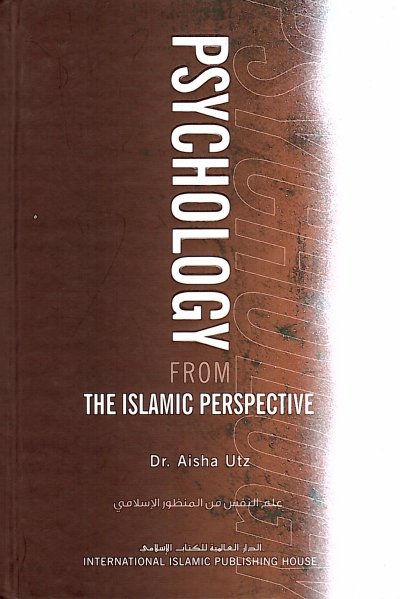 Psychology From The Islamic Perspective