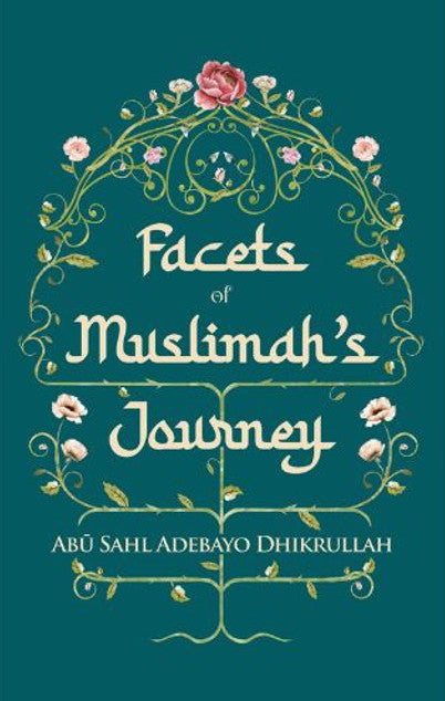 Facets of Muslimah's Journey