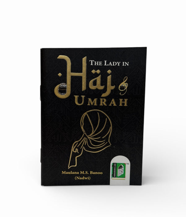 The Lady in Haj &amp;amp; Umrah