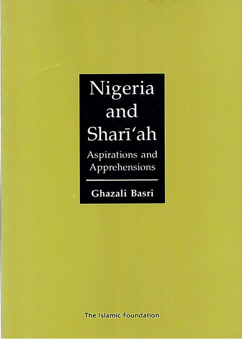 Nigeria and Shari‘ah: Aspirations and Apprehensions