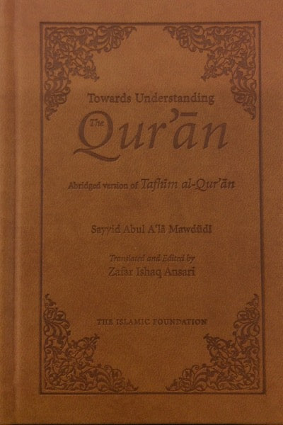 Towards Understanding the Quran Abridged (Leather Pocket Version)
