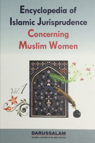Encyclopedia Of Islamic Jurisprudence Concerning Muslim Women Vol-1