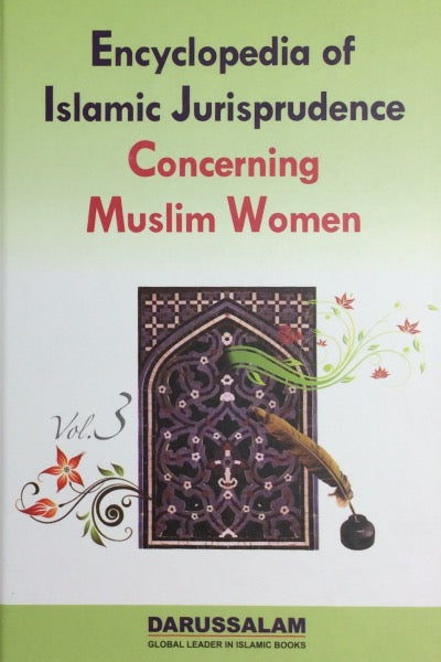 Encyclopedia Of Islamic Jurisprudence Concerning Muslim Women Vol-3