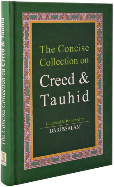 The Concise Collection on Creed & Tauhid HB