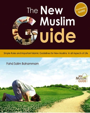 The New Muslim Guide