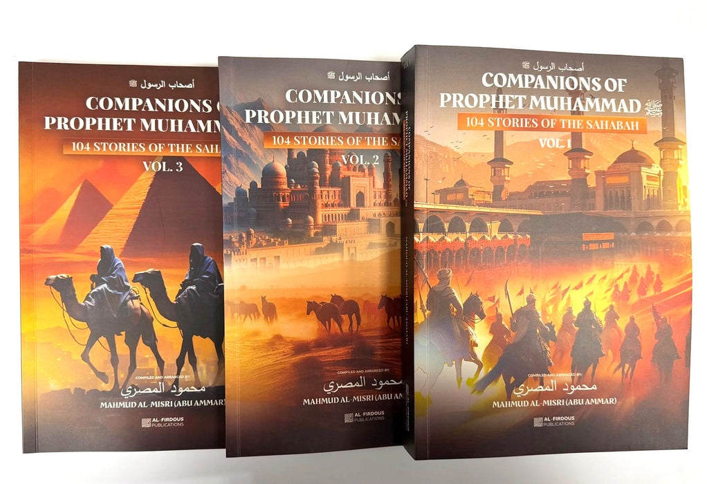 Companions of Prophet Muhammad PBUH (104 stories of the sahabah 3 volumes)
