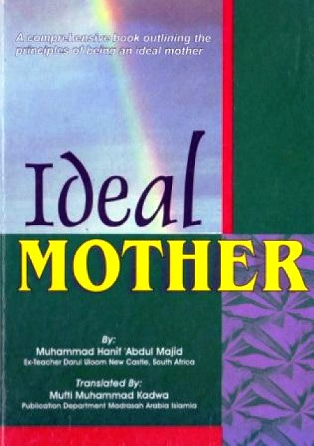 The Ideal Mother